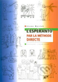 Kniha: L´espéranto par la méthode directe (Stano Marček). Stano Marček, 2007 Kniha: L´espéranto par la méthode directe (Stano Marček). Stano Marček, 2007