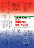 Kniha: Esperanto via de directe methode (Stano Marček). Stano Marček, 2007 Kniha: Esperanto via de directe methode (Stano Marček). Stano Marček, 2007