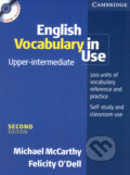 Kniha: English Vocabulary in Use - Upper-intermediate + CD (Felicity O´Dell a Michael McCarthy). Cambridge University Press, 2001 Kniha: English Vocabulary in Use - Upper-intermediate + CD (Felicity O´Dell a Michael McCarthy). Cambridge University Press, 2001