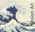 Kniha: Asian Art (Michael Kerrigan). Flame Tree Publishing, 2005 Kniha: Asian Art (Michael Kerrigan). Flame Tree Publishing, 2005