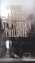 Kniha: Newyorská trilogie (Paul Auster), 2008 Kniha: Newyorská trilogie (Paul Auster), 2008