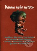 Kniha: Panna nebo netvor (Ivan Klíma a kolektiv). Listen, 2004 Kniha: Panna nebo netvor (Ivan Klíma a kolektiv). Listen, 2004