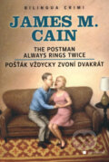 Kniha: The Postman Always Rings Twice / Pošťák vždycky zvoní dvakrát (James M. Cain). Garamond, 2008 Kniha: The Postman Always Rings Twice / Pošťák vždycky zvoní dvakrát (James M. Cain). Garamond, 2008