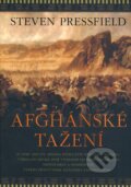 Kniha: Afghánské tažení (Steven Pressfield), 2008 Kniha: Afghánské tažení (Steven Pressfield), 2008