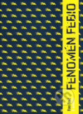 Kniha: Fenomén Febio (Fero Fenič a kolektív). Febiofest, 2008 Kniha: Fenomén Febio (Fero Fenič a kolektív). Febiofest, 2008