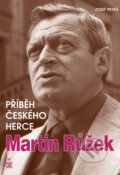 Kniha: Příběh českého herce - Martin Růžek (Josef Petrů). Petrklíč, 2006 Kniha: Příběh českého herce - Martin Růžek (Josef Petrů). Petrklíč, 2006