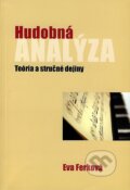 Kniha: Hudobná analýza (Eva Ferková). AEPress, 2007 Kniha: Hudobná analýza (Eva Ferková). AEPress, 2007