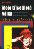 Kniha: Moje třicetiletá válka (Hiró Onoda). Naše vojsko CZ, 2007 Kniha: Moje třicetiletá válka (Hiró Onoda). Naše vojsko CZ, 2007
