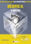 Kniha: Dějepis II. v kostce pro střední školy (Marie Sochrová). Nakladatelství Fragment, 2008 Kniha: Dějepis II. v kostce pro střední školy (Marie Sochrová). Nakladatelství Fragment, 2008