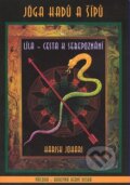 Kniha: Jóga hadů a šípů (Harish Johari). Pragma, 2008 Kniha: Jóga hadů a šípů (Harish Johari). Pragma, 2008