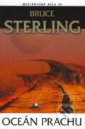 Kniha: Oceán prachu (Bruce Sterling), 2008 Kniha: Oceán prachu (Bruce Sterling), 2008