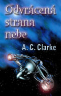 Odvrácená strana nebe - Arthur C. Clarke, 2008
