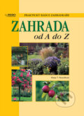 Kniha: Zahrada od A do Z (Klaas T. Noordhuis). Rebo, 2008 Kniha: Zahrada od A do Z (Klaas T. Noordhuis). Rebo, 2008