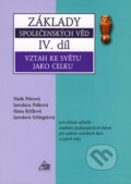 Kniha: Základy společenských věd IV. (Naďa Pelcová a kolektív). Eurolex Bohemia, 2004 Kniha: Základy společenských věd IV. (Naďa Pelcová a kolektív). Eurolex Bohemia, 2004