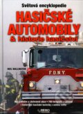 Hasičské automobily & historie hasičství - Neil Wallington, Rebo, 2005