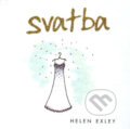Kniha: Svatba (Helen Exley). Slovart CZ, 2008 Kniha: Svatba (Helen Exley). Slovart CZ, 2008