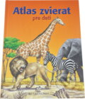 Kniha: Atlas zvierat pre deti (Alexandr Krejčiřík). Fortuna Libri ČR, 2002 Kniha: Atlas zvierat pre deti (Alexandr Krejčiřík). Fortuna Libri ČR, 2002