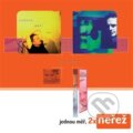 Hudobné CD: Jednou měř, 2x Neřež (Indies Happy Trails). Indies Happy Trails, 2004 Hudobné CD: Jednou měř, 2x Neřež (Indies Happy Trails). Indies Happy Trails, 2004