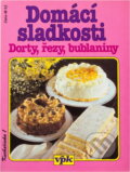 Kniha: Domácí sladkosti (Libuše Vlachová). Kniha: Domácí sladkosti (Libuše Vlachová).