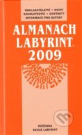 Kniha: Almanach Labyrint 2009 (Labyrint). Labyrint, 2009 Kniha: Almanach Labyrint 2009 (Labyrint). Labyrint, 2009