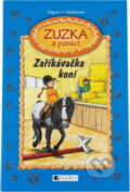 Kniha: Zuzka a poníci Zaříkávačka koní (Dagmar H. Mueller a Dagmar Mueller). Fragment, 2009 Kniha: Zuzka a poníci Zaříkávačka koní (Dagmar H. Mueller a Dagmar Mueller). Fragment, 2009