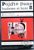 Film: Pojďte pane, budeme si hrát 2 (Břetislav Pojar a Miroslav Štěpánek) (DVD). , 2021 Film: Pojďte pane, budeme si hrát 2 (Břetislav Pojar a Miroslav Štěpánek) (DVD). , 2021