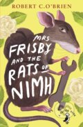 Kniha: Mrs Frisby and the Rats of NIMH (Robert C. O'Brien). Puffin Books, 2014 Kniha: Mrs Frisby and the Rats of NIMH (Robert C. O'Brien). Puffin Books, 2014