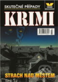 Kniha: Strach nad městem (). , 2005 Kniha: Strach nad městem (). , 2005