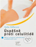 Kniha: Úspěšně proti celulitidě (Heike Höflerová a Heike Höfler). , 2004 Kniha: Úspěšně proti celulitidě (Heike Höflerová a Heike Höfler). , 2004