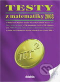 Kniha: Testy z matematiky 2003 (Didaktis). Didaktis Kniha: Testy z matematiky 2003 (Didaktis). Didaktis