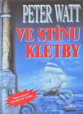 Kniha: Ve stínu kletby (Peter Watt). Alpress, 2002 Kniha: Ve stínu kletby (Peter Watt). Alpress, 2002