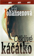 Kniha: Ošklivé káčátko (Iris Johansen). Alpress, 2002 Kniha: Ošklivé káčátko (Iris Johansen). Alpress, 2002