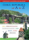 Kniha: Česká republika od A do Z (Simona Kidlesová a Jiří Špaček). Fortuna Libri ČR, 2009 Kniha: Česká republika od A do Z (Simona Kidlesová a Jiří Špaček). Fortuna Libri ČR, 2009