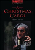 Kniha: A Christmas Carol (stage 3) (Charles Dickens a Dickens Charles). Oxford University Press, 2007 Kniha: A Christmas Carol (stage 3) (Charles Dickens a Dickens Charles). Oxford University Press, 2007