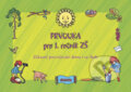 Kniha: Prvouka pro 1. ročník ZŠ (Andrea Havlínová, Miroslav Růžek a Patricia Sýsová). Didaktis CZ, 2003 Kniha: Prvouka pro 1. ročník ZŠ (Andrea Havlínová, Miroslav Růžek a Patricia Sýsová). Didaktis CZ, 2003