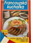 Kniha: Francouzská kuchařka (Jana Zachová). , 2001 Kniha: Francouzská kuchařka (Jana Zachová). , 2001