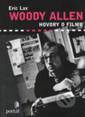 Kniha: Woody Allen (Eric Lax). Portál, 2008 Kniha: Woody Allen (Eric Lax). Portál, 2008