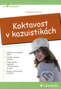 Kniha: Koktavost v kazuistikách (Grada). Grada, 2008 Kniha: Koktavost v kazuistikách (Grada). Grada, 2008