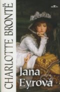 Kniha: Jana Eyrová (Charlotte Brontë). Alpress, 2007 Kniha: Jana Eyrová (Charlotte Brontë). Alpress, 2007
