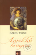 Kniha: Anjelská terapia (Doreen Virtue). Eugenika, 2008 Kniha: Anjelská terapia (Doreen Virtue). Eugenika, 2008