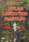 Kniha: Atlas liečivých rastlín (Oľga Erdelská a kolektiv), 2008 Kniha: Atlas liečivých rastlín (Oľga Erdelská a kolektiv), 2008