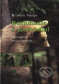 Kniha: Rozjímanie s medveďmi (Miroslav Saniga). VEDA, 2007 Kniha: Rozjímanie s medveďmi (Miroslav Saniga). VEDA, 2007