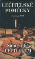 Kniha: Léčitelské pomůcky (Vlastimil Žert). Fontána, 2000 Kniha: Léčitelské pomůcky (Vlastimil Žert). Fontána, 2000