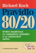 Kniha: Pravidlo 80/20 (Richard Koch). Management Press, 2008 Kniha: Pravidlo 80/20 (Richard Koch). Management Press, 2008