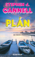 Kniha: Plán (Stephen J. Cannell). Remedium Kniha: Plán (Stephen J. Cannell). Remedium