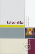Kniha: Katechetika (Emilio Alberich a Ludvík Dřímal). Portál, 2008 Kniha: Katechetika (Emilio Alberich a Ludvík Dřímal). Portál, 2008
