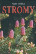 Kniha: Stromy (Václav Větvička). Aventinum, 2004 Kniha: Stromy (Václav Větvička). Aventinum, 2004