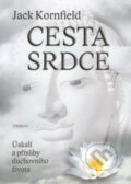 Kniha: Cesta srdce (Jack Kornfield). Eminent, 2004 Kniha: Cesta srdce (Jack Kornfield). Eminent, 2004