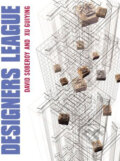 Kniha: Designers League (David Policoff). Southbank Publishing, 2008 Kniha: Designers League (David Policoff). Southbank Publishing, 2008