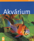 Kniha: Akvárium (Axel Gutjahr). Vašut, 2008 Kniha: Akvárium (Axel Gutjahr). Vašut, 2008